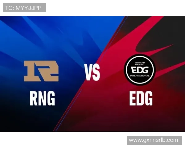 赛后复盘EDG与RNG心理素质对决的深度分析与启示实时新闻